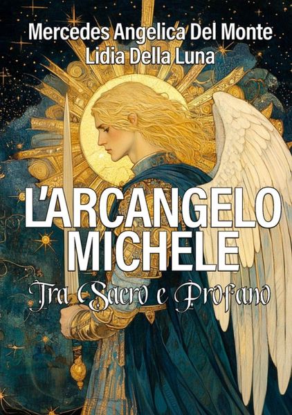 L' arcangelo Michele. Tra sacro e profano