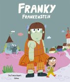 Franky Frankenstein Franky Frankenstein