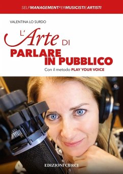 Cover L' arte di parlare in pubblico. Con il metodo Play Your Voice