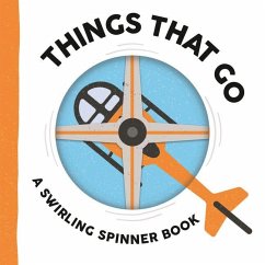 Cover Things That Go: A Swirling Spinner Book