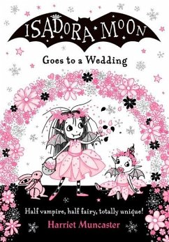 Isadora Moon Goes to a Wedding - Muncaster, Harriet