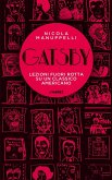 Gatsby. Lezioni fuori rotta su un classico americano