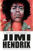 Wild thing. La breve, avvincente vita di Jimi Hendrix