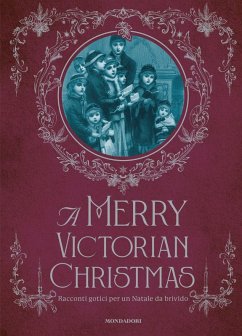 A Merry victorian Christmas. Racconti gotici per un Natale da brivido