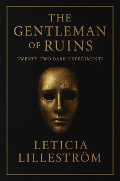 The Gentleman of Ruins (THE RUINED GOD SERIES, #2) (eBook, ePUB) - Lilleström, Leticia The Gentleman of Ruins (THE RUINED GOD SERIES, #2) (eBook, ePUB) - Lilleström, Leticia