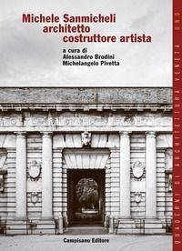 Cover Michele Sanmicheli architetto costruttore artista
