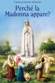 Perché la Madonna appare?