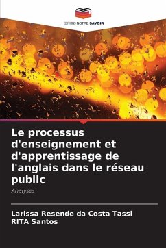 Le processus d'enseignement et d'apprentissage de l'anglais dans le réseau public - Resende da Costa Tassi, Larissa;Santos, RITA