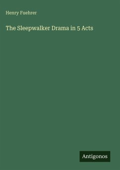 Cover The Sleepwalker Drama in 5 Acts