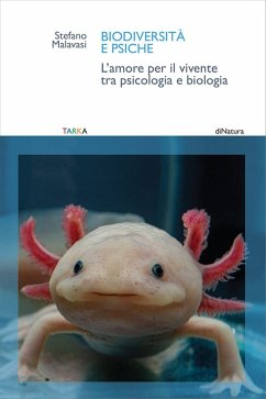Cover Biodiversità e psiche. L'amore per il vivente tra psicologia e biologia