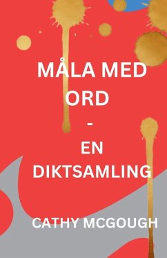 Cover Måla Med Ord - En Diktsamling Swedish Edition