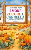 Amore, zucche e cannella