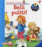 Belli puliti!