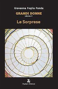 Le sorprese - Foglia Fonda, Giovanna
