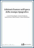 Edizioni d'autore nell'epoca della stampa tipografica