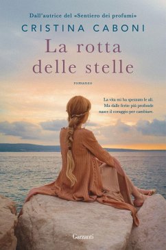 La rotta delle stelle - Caboni, Cristina La rotta delle stelle - Caboni, Cristina