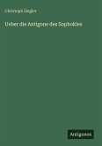 Ueber die Antigone des Sophokles