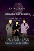 La Nuit Ou Chicago Est Morte - Un Roman Sur La Justice Et La Sécurité