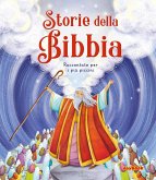 Storie della Bibbia. Raccontate per i più piccini