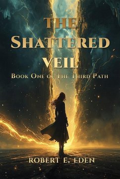 The Shattered Veil - Eden, Robert The Shattered Veil - Eden, Robert