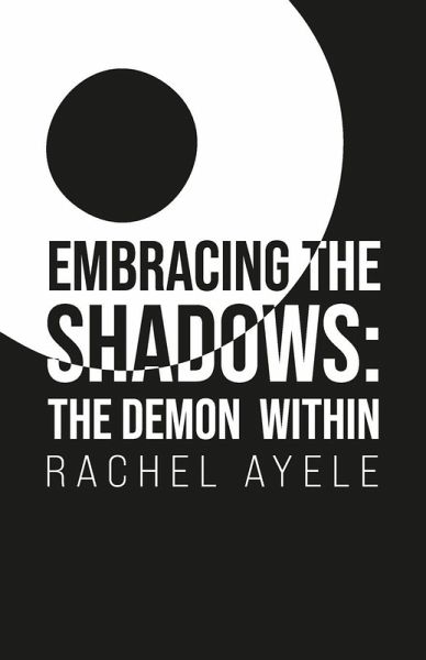 Embracing the Shadows, The Demon Within