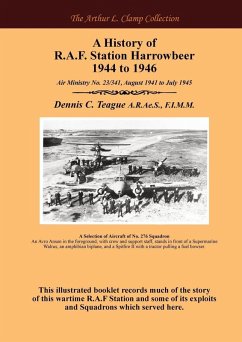 A History of R.A.F. Station Harrowbeer 1944 to 1946 - Teague, Dennis C