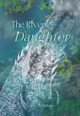 The Rivers Daughter The Rivers Daughter