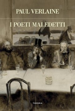 I poeti maledetti - Verlaine, Paul