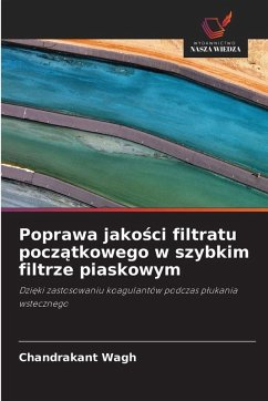 Cover Poprawa jako¿ci filtratu pocz¿tkowego w szybkim filtrze piaskowym