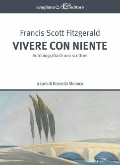 Cover Vivere con niente. Autobiografia di uno scrittore