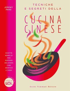 Tecniche e segreti della cucina cinese - Pang, Jeremy