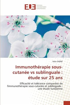 Immunothérapie sous-cutanée vs sublinguale : étude sur 25 ans - Cherif, Hela