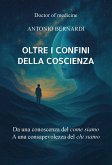Oltre i confini della coscienza Oltre i confini della coscienza