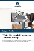 TCG: Ein modellbasiertes Testwerkzeug