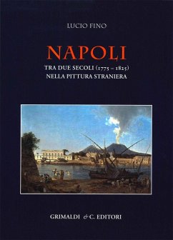 Cover Napoli tra due secoli (1775-1825) nella pittura straniera