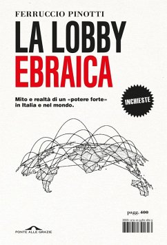 Cover La lobby ebraica. Mito e realtà di un 'potere forte' in Italia e nel mondo