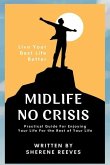 Midlife No Crisis