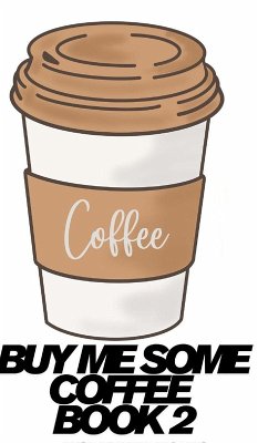 Buy Me Some Coffee - Townsend, Travis R.