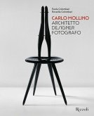 Carlo Mollino. Architetto designer fotografo
