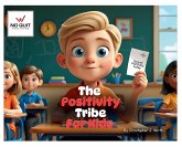 The Positivity Tribe For Kids The Positivity Tribe For Kids