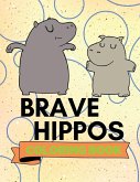 Brave Hippos Coloring Book