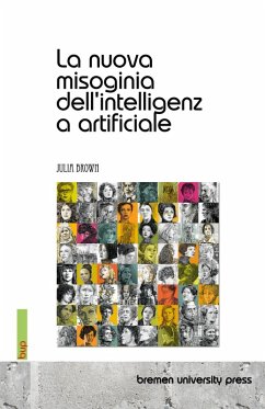 La nuova misoginia dell'intelligenza artificiale