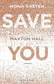 Save you. Maxton Hall. Ediz. italiana