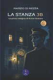 La stanza 3B. La prima indagine di Ennio Carbone La stanza 3B. La prima indagine di Ennio Carbone
