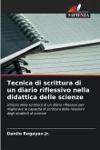 Tecnica di scrittura di un diario riflessivo nella didattica delle scienze