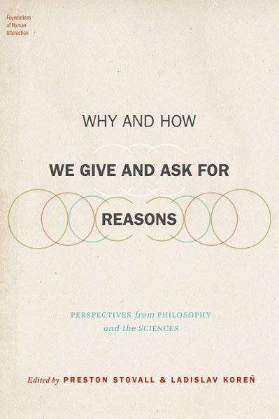 Why and How We Give and Ask for Reasons Why and How We Give and Ask for Reasons