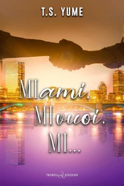 Mi ami, mi vuoi, mi... - Yume, T. S.