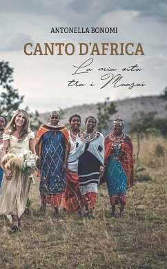 Cover Canto d'Africa. La mia vita tra i Maasai