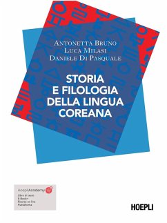 Storia e filologia della lingua coreana - Antonetta, Bruno; Milasi, Luca; Di Pasquale, Daniele