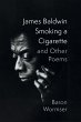 James Baldwin Smoking a Cigarette and... - Bild 1